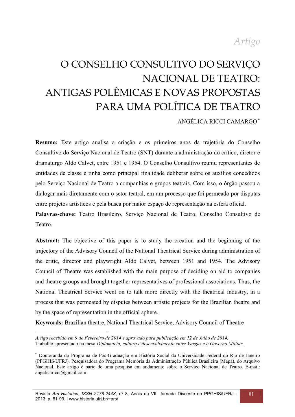 O Conselho Consultivo Do Serviço Nacional De Teatro: Antigas Polêmicas E Novas Propostas Para Uma Política De Teatro