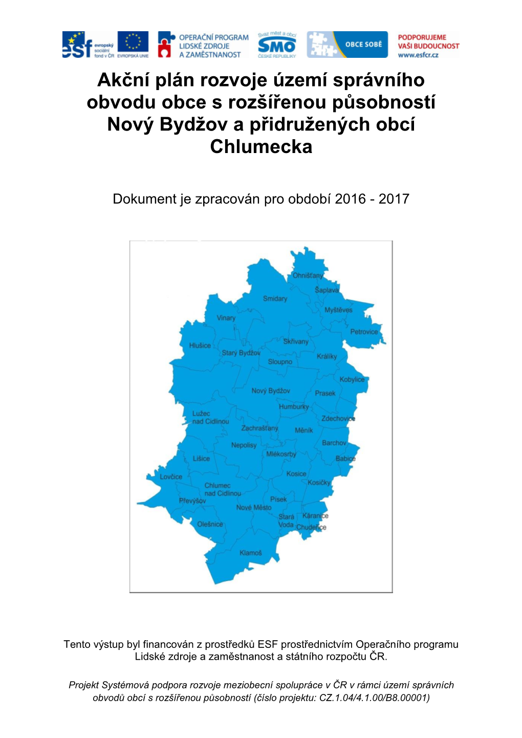 Akční Plán Rozvoje Území Správního Obvodu Obce S Rozšířenou Působností Nový Bydžov a Přidružených Obcí Chlumecka