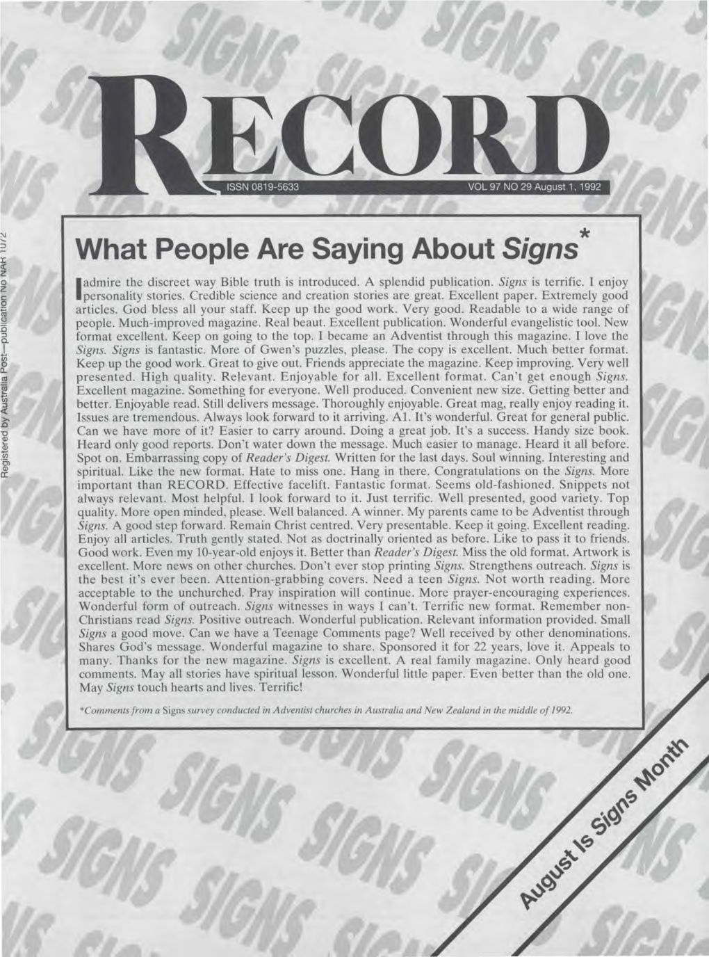What People Are Saying About Signs*
