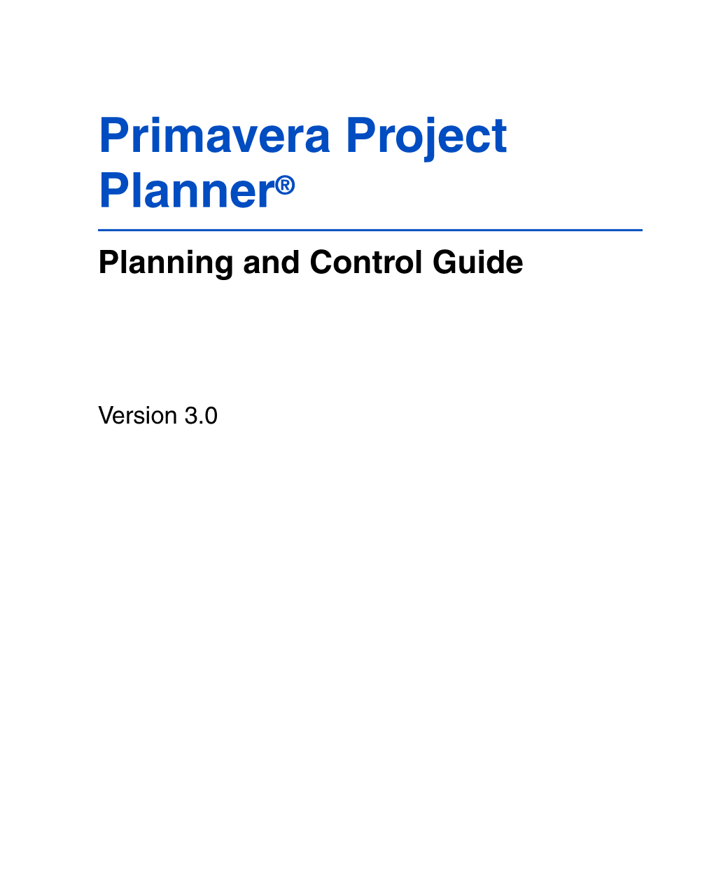 Primavera Project Planner® Planning and Control Guide