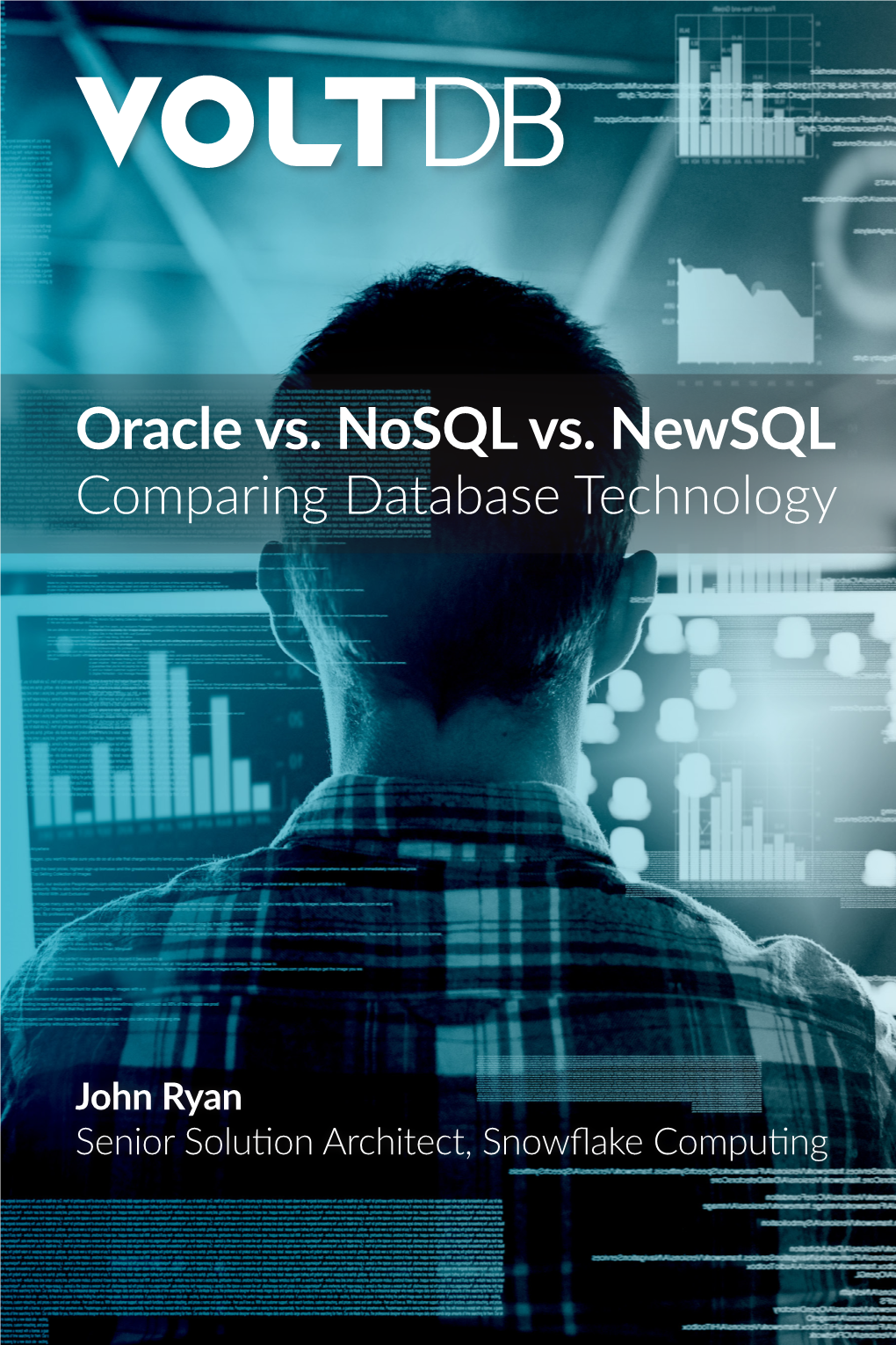 Oracle Vs. Nosql Vs. Newsql Comparing Database Technology