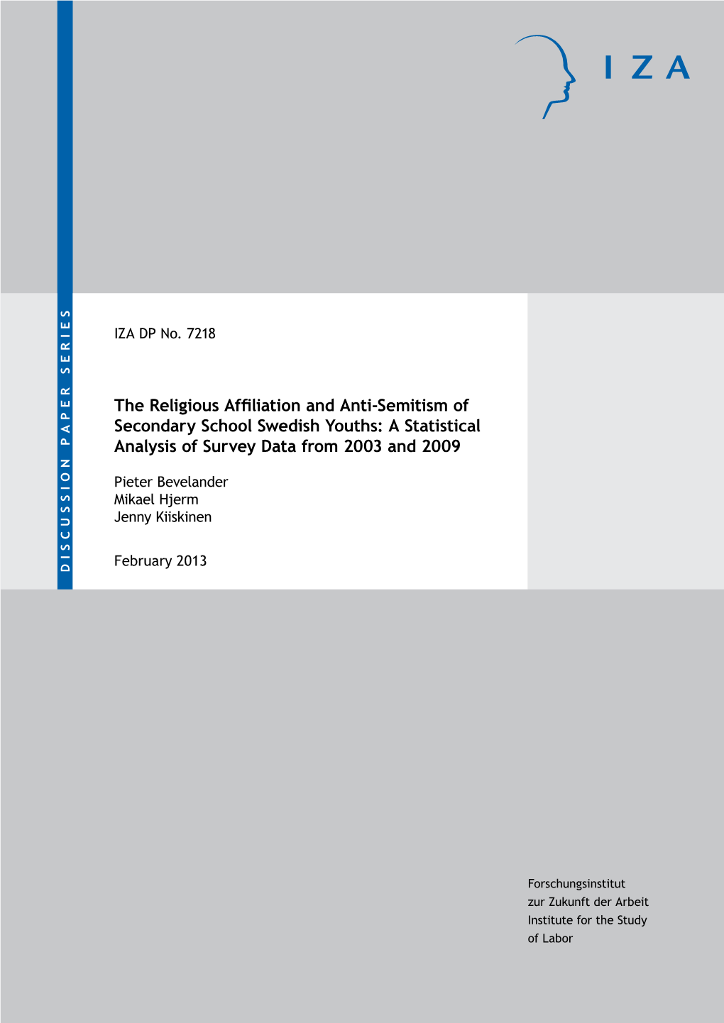 The Religious Affiliation and Anti-Semitism of Secondary School Swedish Youths: a Statistical Analysis of Survey Data from 2003 and 2009