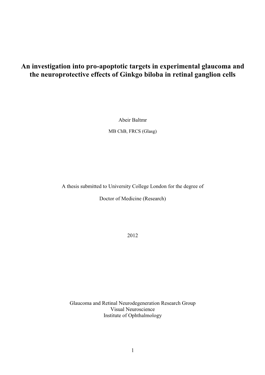 An Investigation Into Pro-Apoptotic Targets in Experimental Glaucoma and the Neuroprotective Effects of Ginkgo Biloba in Retinal Ganglion Cells