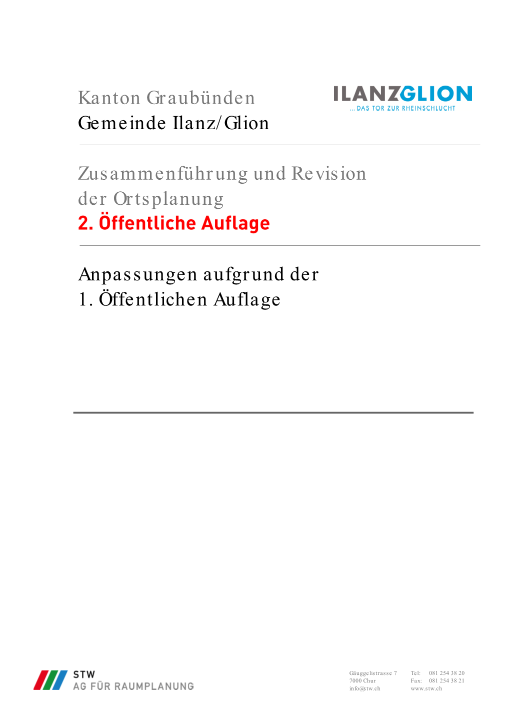 Kanton Graubünden Gemeinde Ilanz/Glion Zusammenführung Und