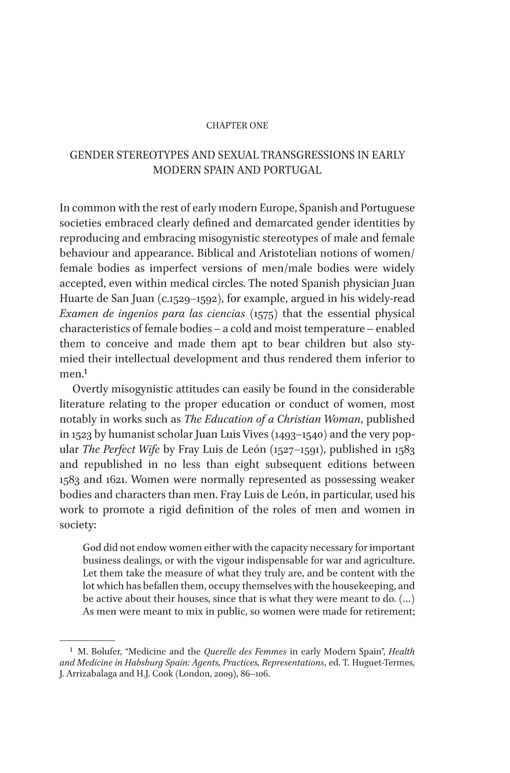 GENDER STEREOTYPES and SEXUAL TRANSGRESSIONS in EARLY MODERN SPAIN and PORTUGAL in Common with the Rest of Early Modern Europe