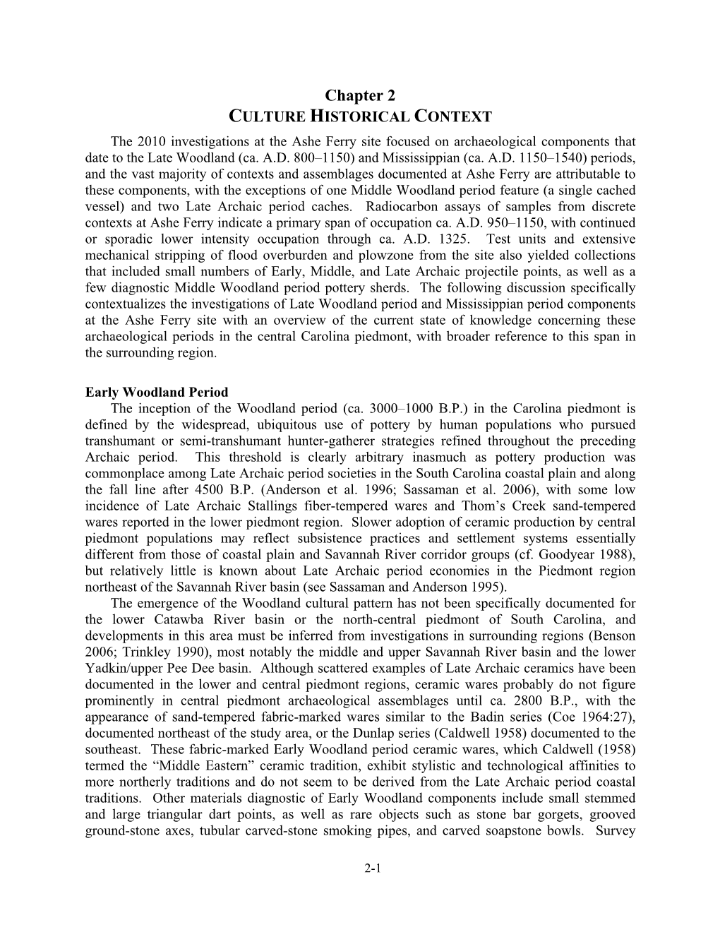 Chapter 2 CULTURE HISTORICAL CONTEXT the 2010 Investigations at the Ashe Ferry Site Focused on Archaeological Components That Date to the Late Woodland (Ca