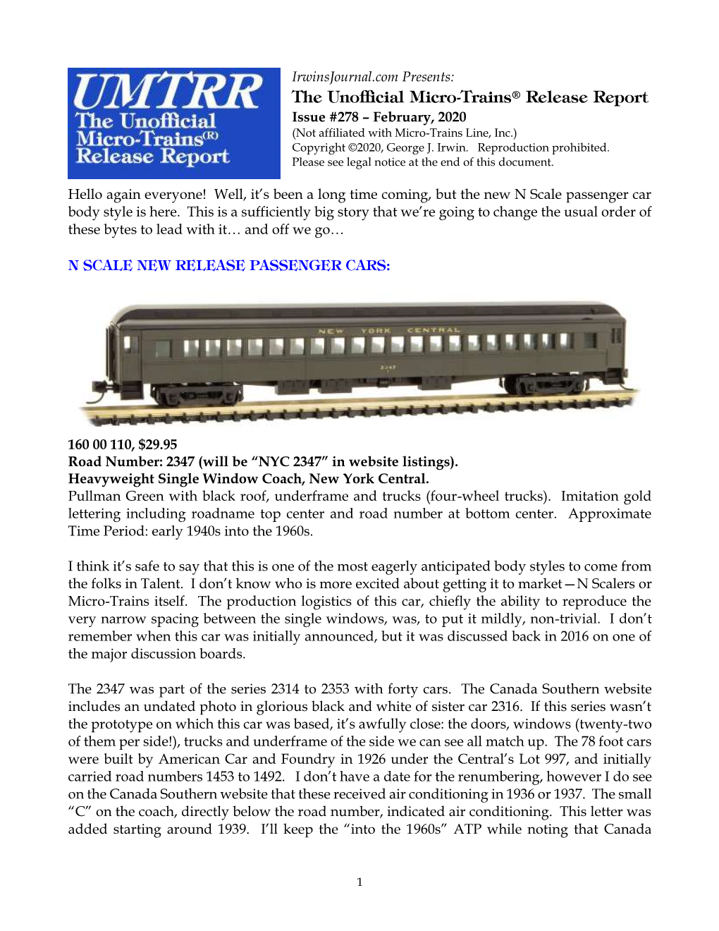 The Unofficial Micro-Trains® Release Report Issue #278 – February, 2020 (Not Affiliated with Micro-Trains Line, Inc.) Copyright ©2020, George J