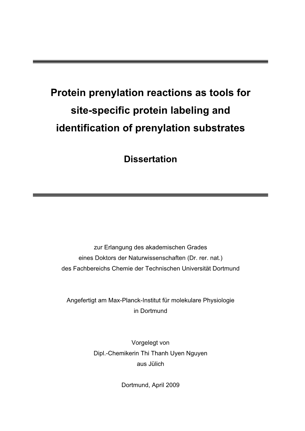 Protein Prenylation Reactions As Tools for Site-Specific Protein Labeling and Identification of Prenylation Substrates