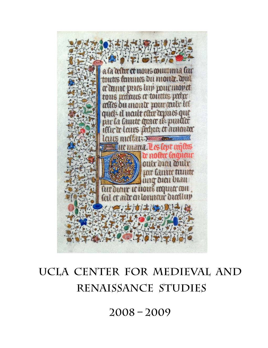 UCLA Center for Medieval and Renaissance Studies 2008 – 2009