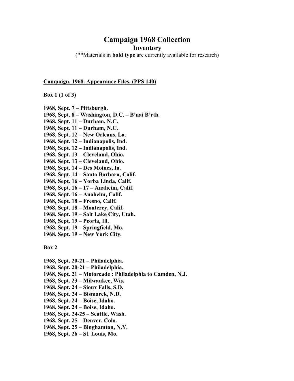 Campaign 1968 Collection Inventory (**Materials in Bold Type Are Currently Available for Research)