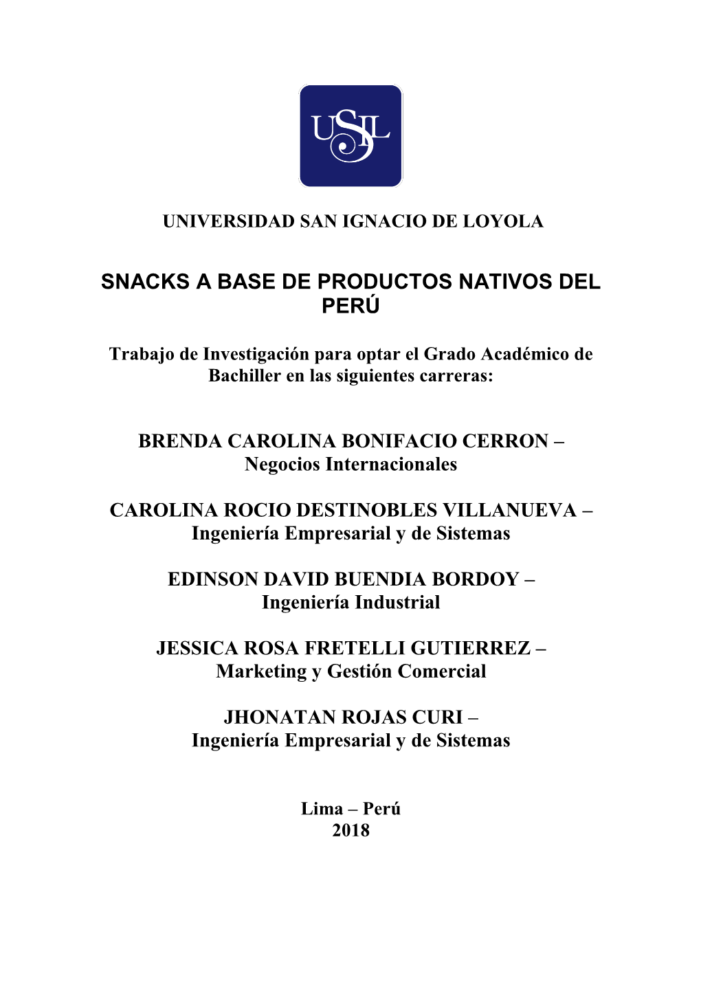 Snacks a Base De Productos Nativos Del Perú