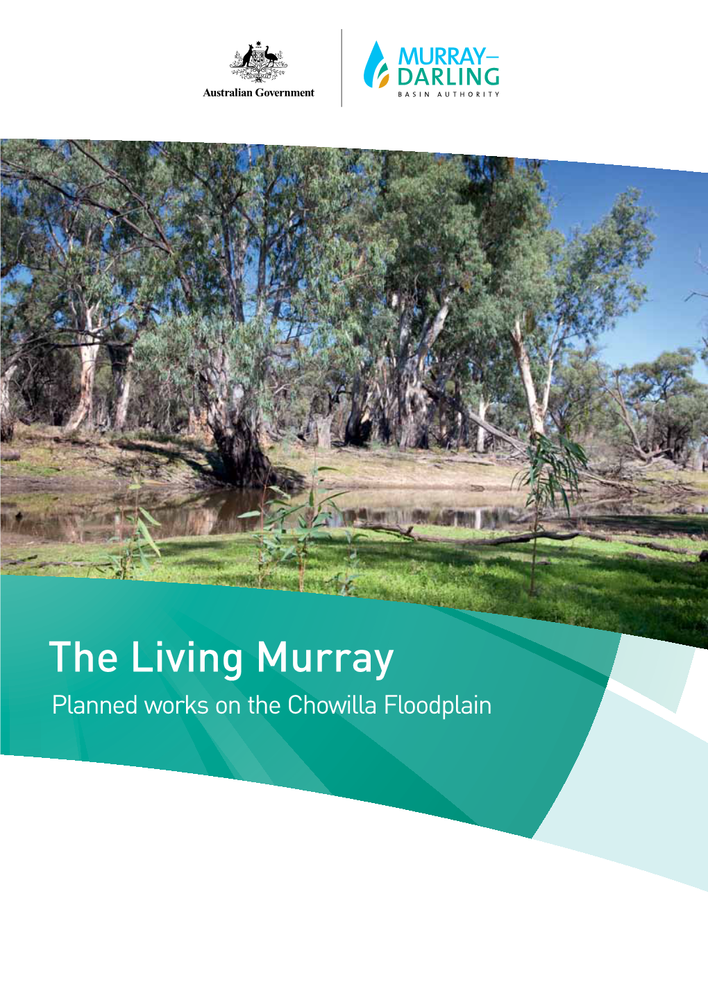 The Living Murray Planned Works on the Chowilla Floodplain