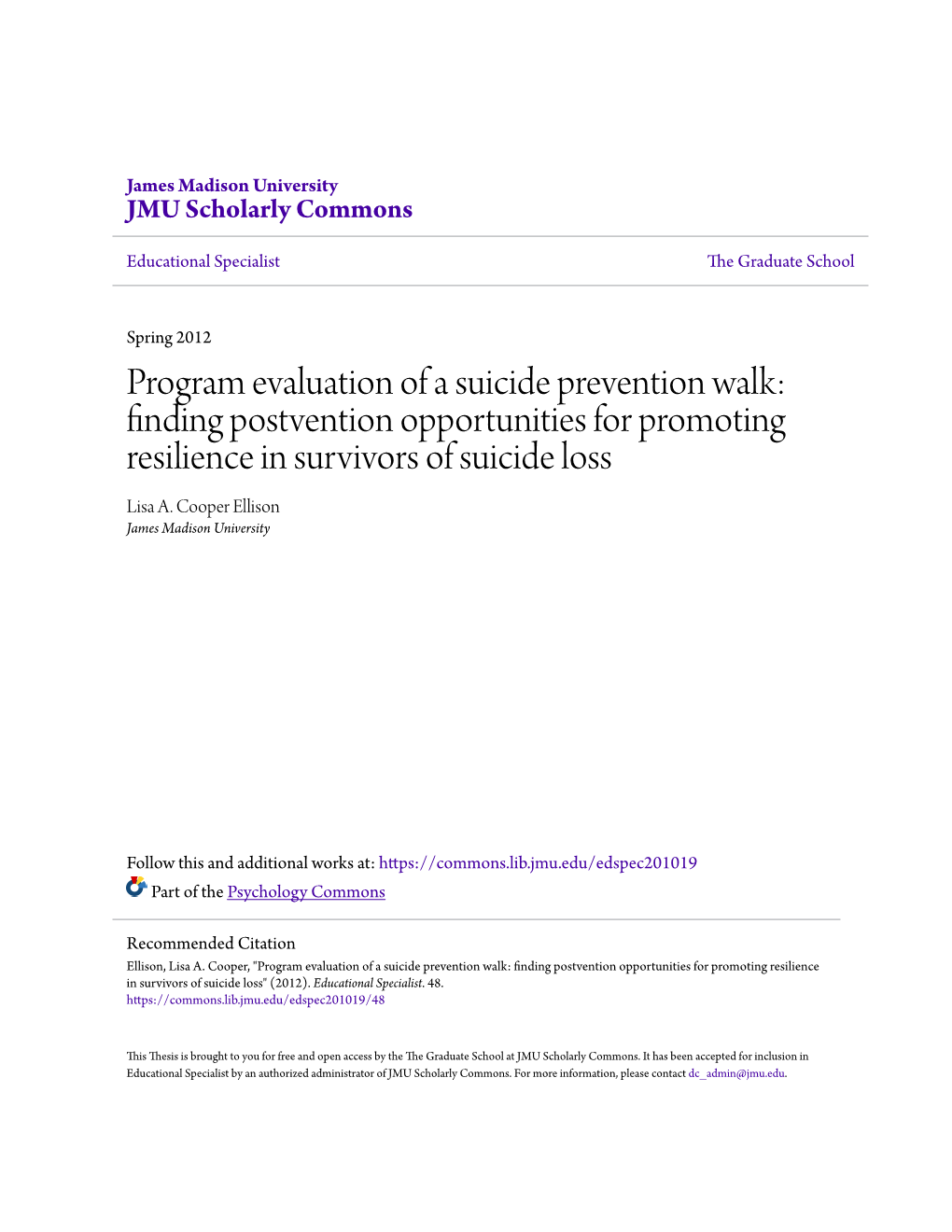 Program Evaluation of a Suicide Prevention Walk: Finding Postvention Opportunities for Promoting Resilience in Survivors of Suicide Loss Lisa A