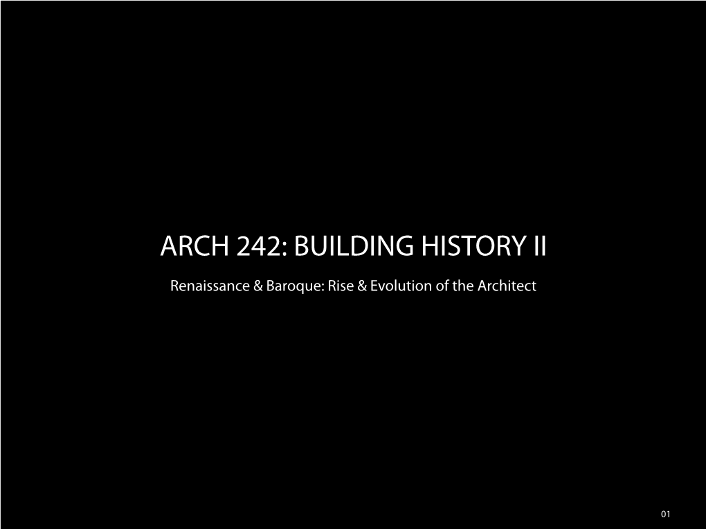 Arch 242: Building History Ii
