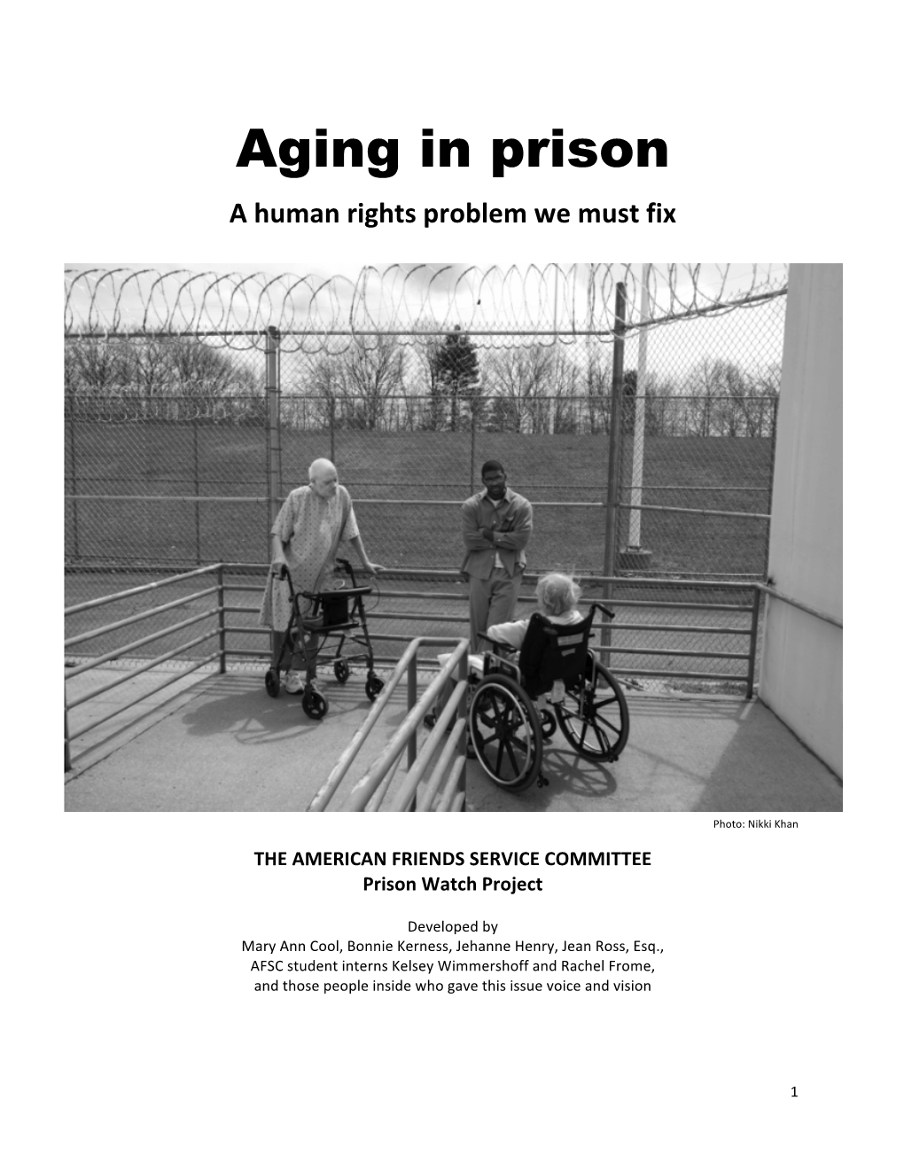 Aging in Prison a Human Rights Problem We Must Fix