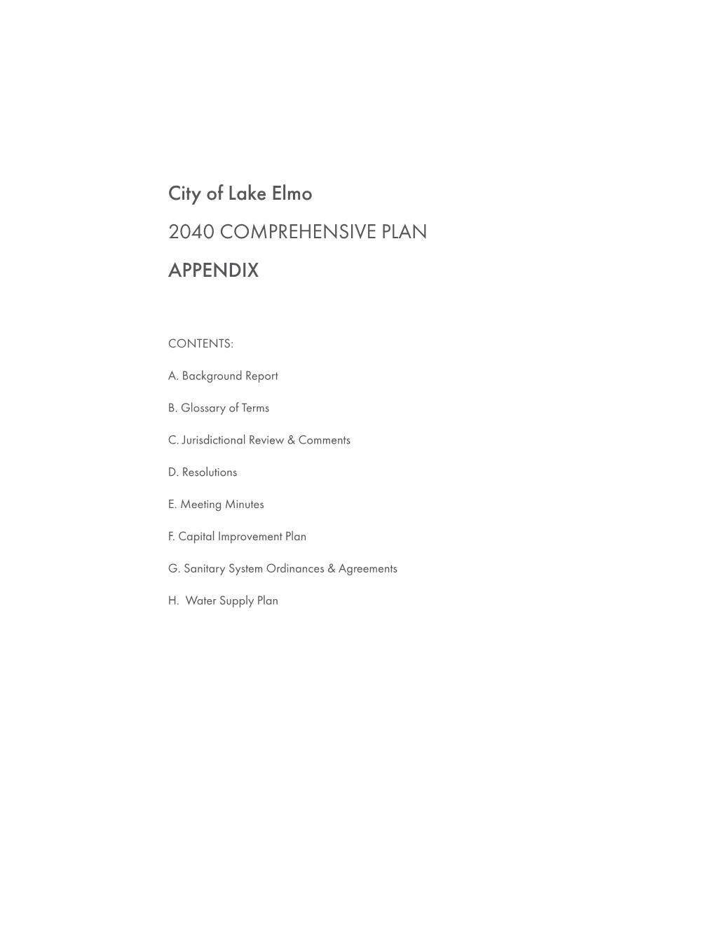 City of Lake Elmo 2040 COMPREHENSIVE PLAN APPENDIX