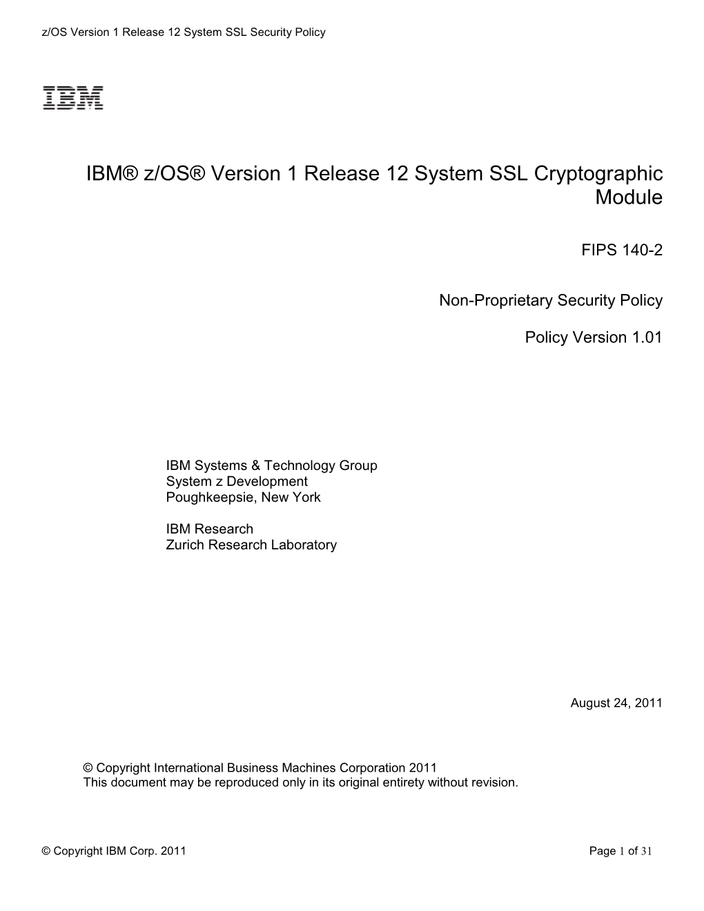 IBM® Z/OS® Version 1 Release 12 System SSL Cryptographic Module