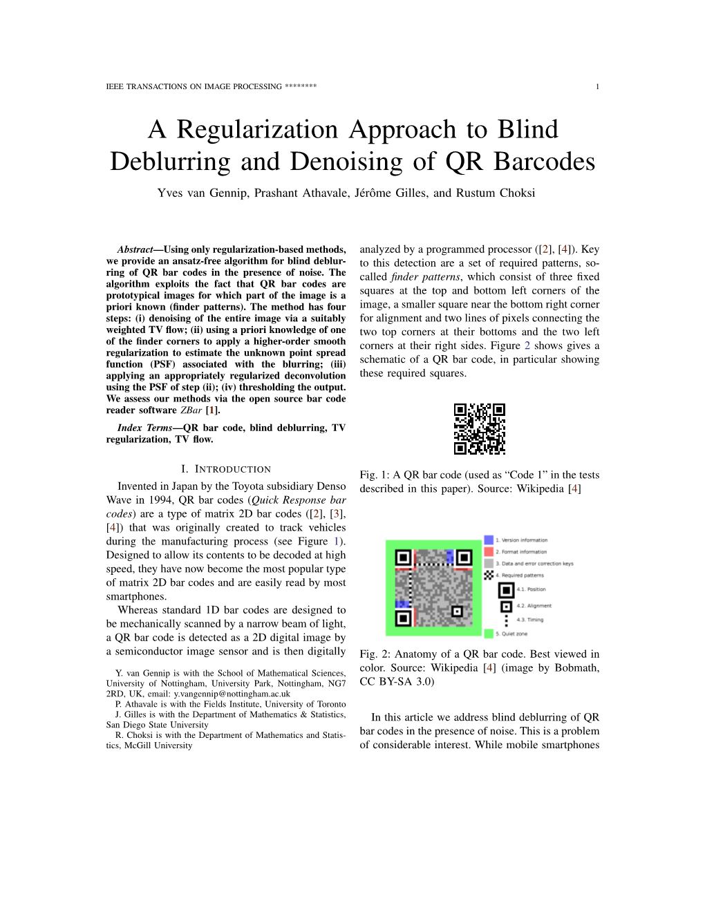 A Regularization Approach to Blind Deblurring and Denoising of QR Barcodes Yves Van Gennip, Prashant Athavale, Jer´ Omeˆ Gilles, and Rustum Choksi