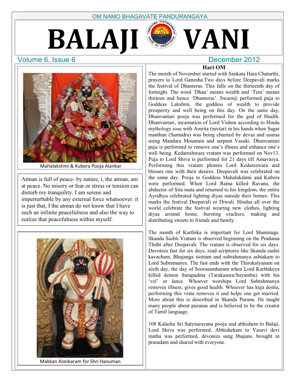 OM NAMO BHAGAVATE PANDURANGAYA BALAJI VANI Volume 6, Issue 6 December 2012