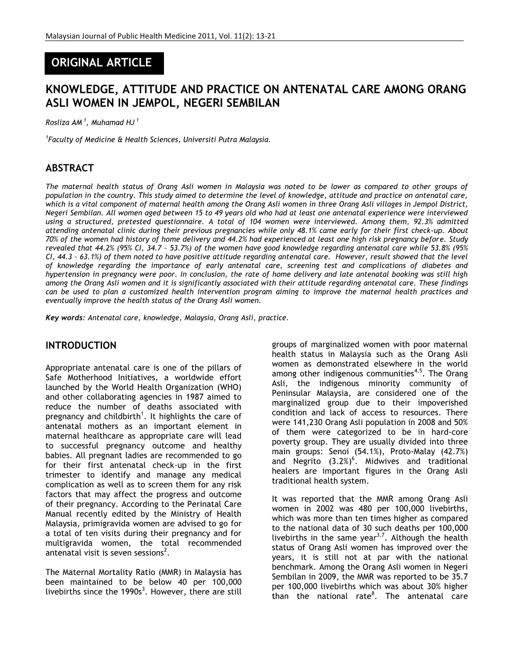 Knowledge, Attitude and Practice on Antenatal Care Among Orang Asli Women in Jempol, Negeri Sembilan