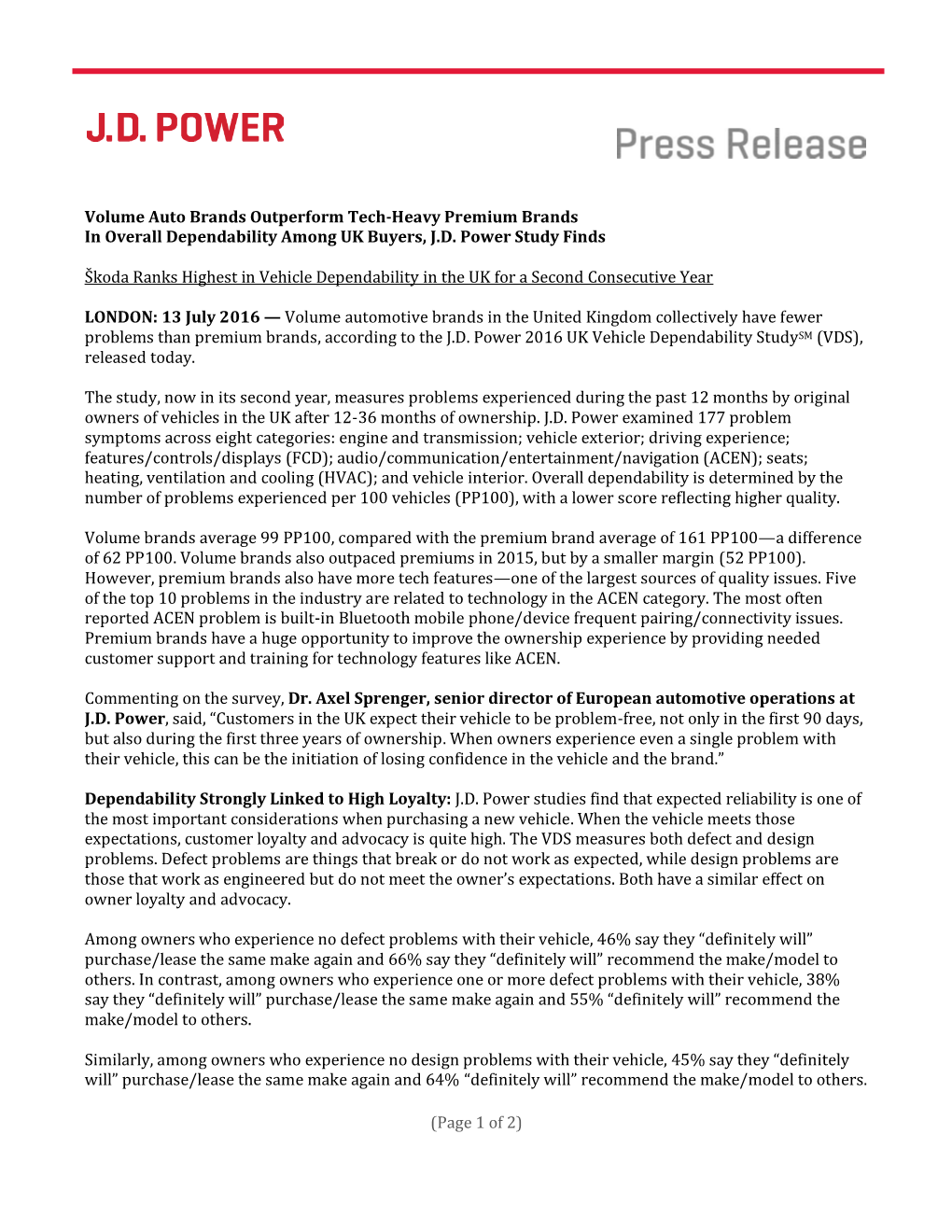 (Page 1 of 2) Volume Auto Brands Outperform Tech-Heavy Premium Brands in Overall Dependability Among UK Buyers, J.D. Power Stud