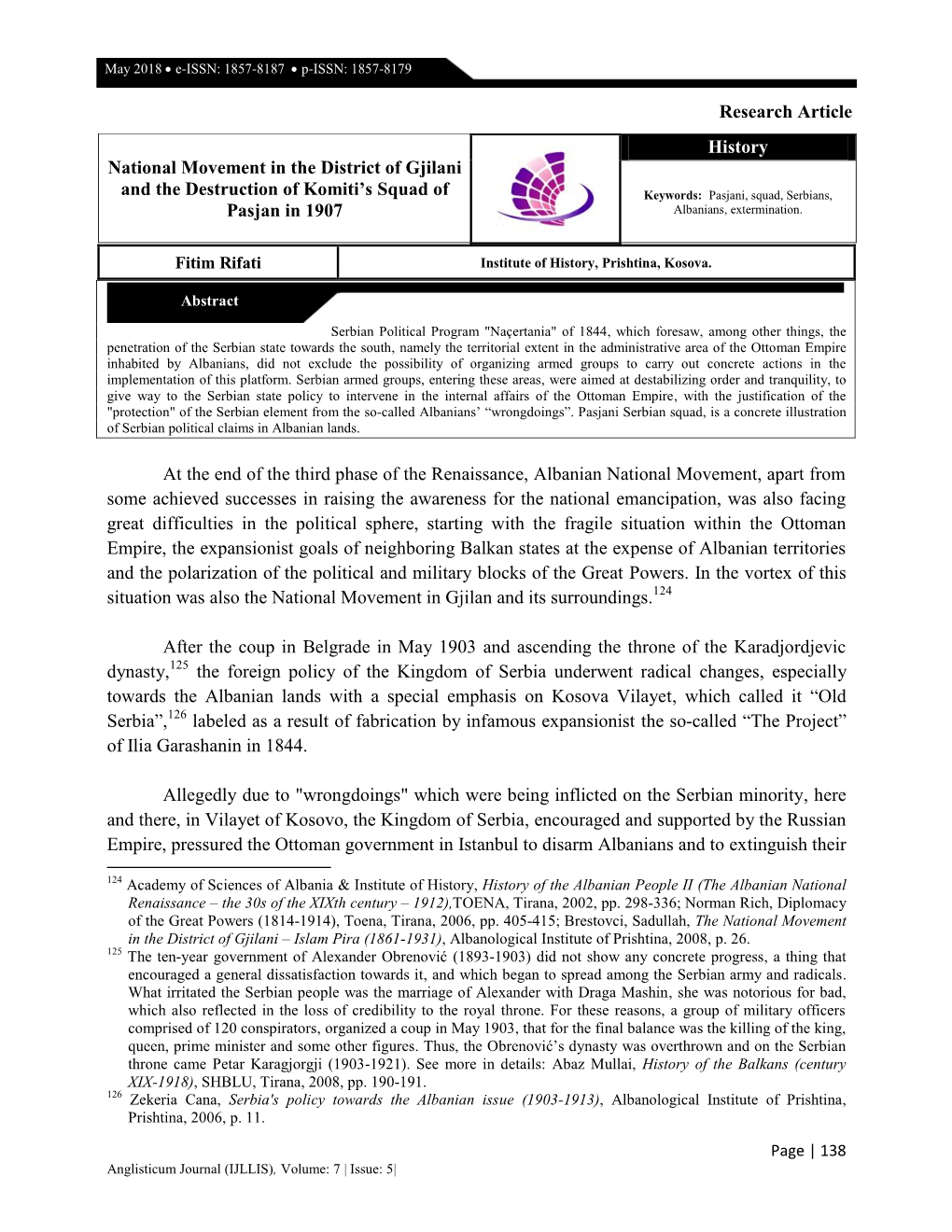 At the End of the Third Phase of the Renaissance, Albanian National Movement, Apart from Some Achieved Successes in Raising