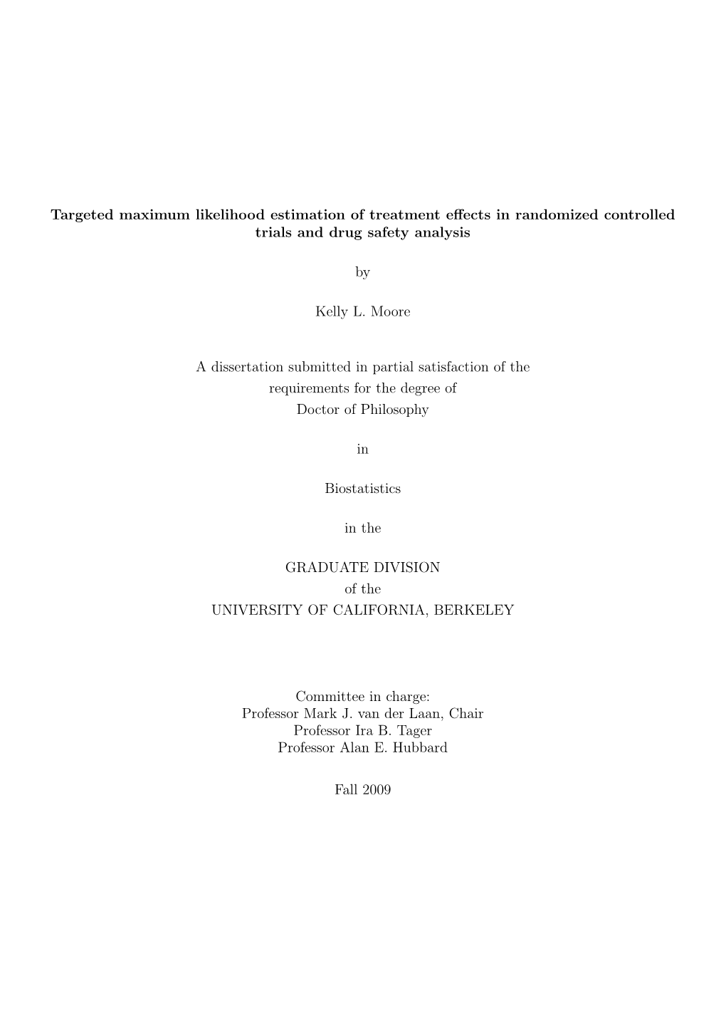 Targeted Maximum Likelihood Estimation of Treatment Effects In