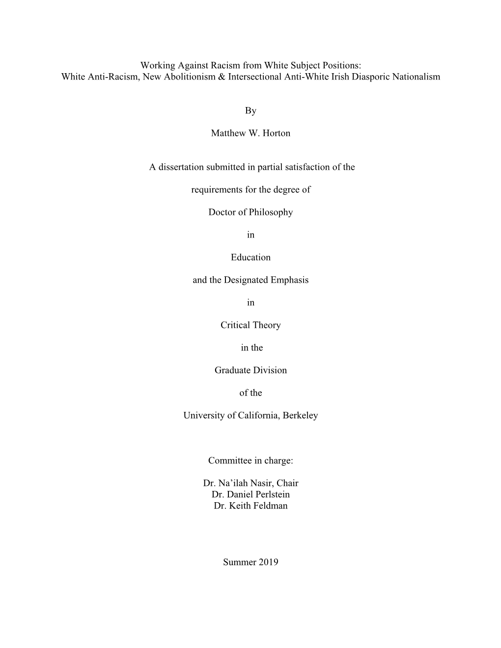 Working Against Racism from White Subject Positions: White Anti-Racism, New Abolitionism & Intersectional Anti-White Irish Diasporic Nationalism