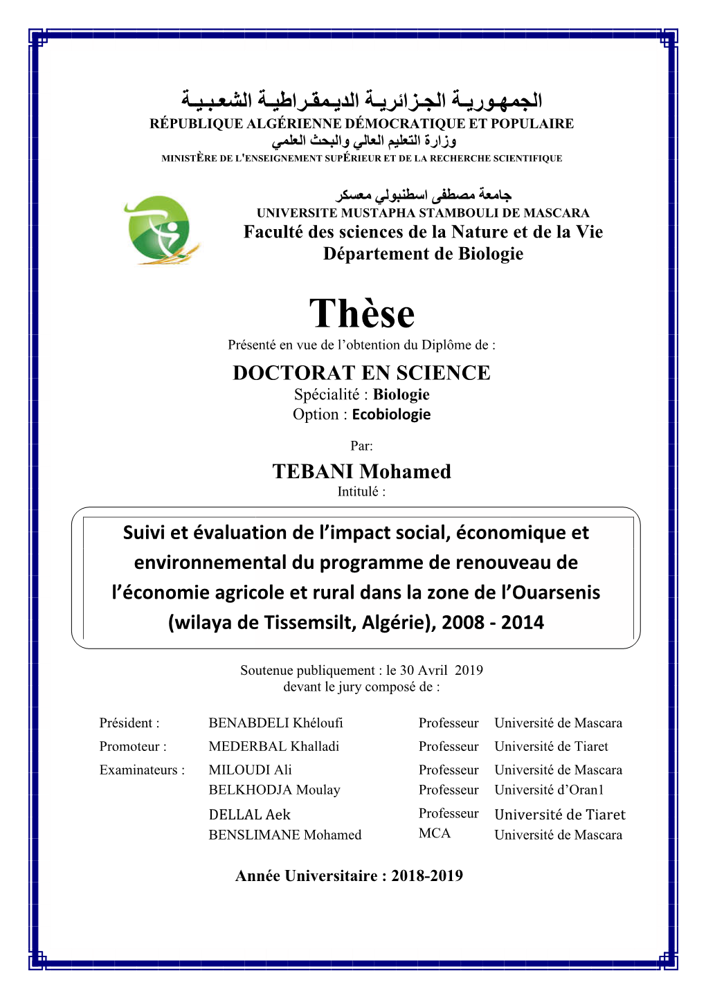 Thèse Présenté En Vue De L’Obtention Du Diplôme De : DOCTORAT EN SCIENCE Spécialité : Biologie Option : Ecobiologie