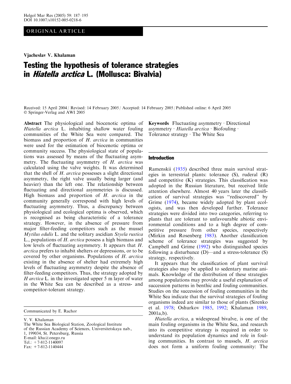 Testing the Hypothesis of Tolerance Strategies in Hiatella Arctica L. (Mollusca: Bivalvia)