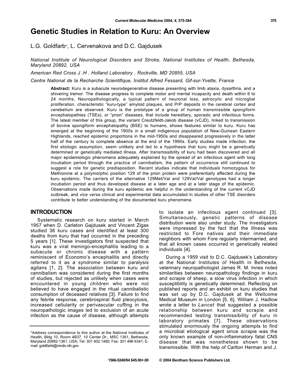 Genetic Studies in Relation to Kuru: an Overview