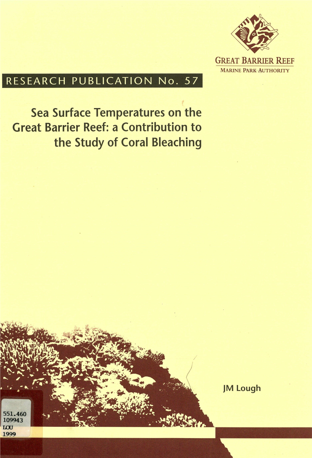 Sea Surface Temperatures on the Great Barrier Reef: a Contribution to the Study of Coral Bleaching