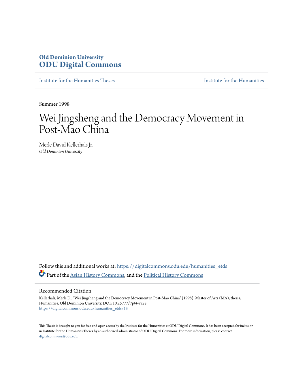 Wei Jingsheng and the Democracy Movement in Post-Mao China Merle David Kellerhals Jr