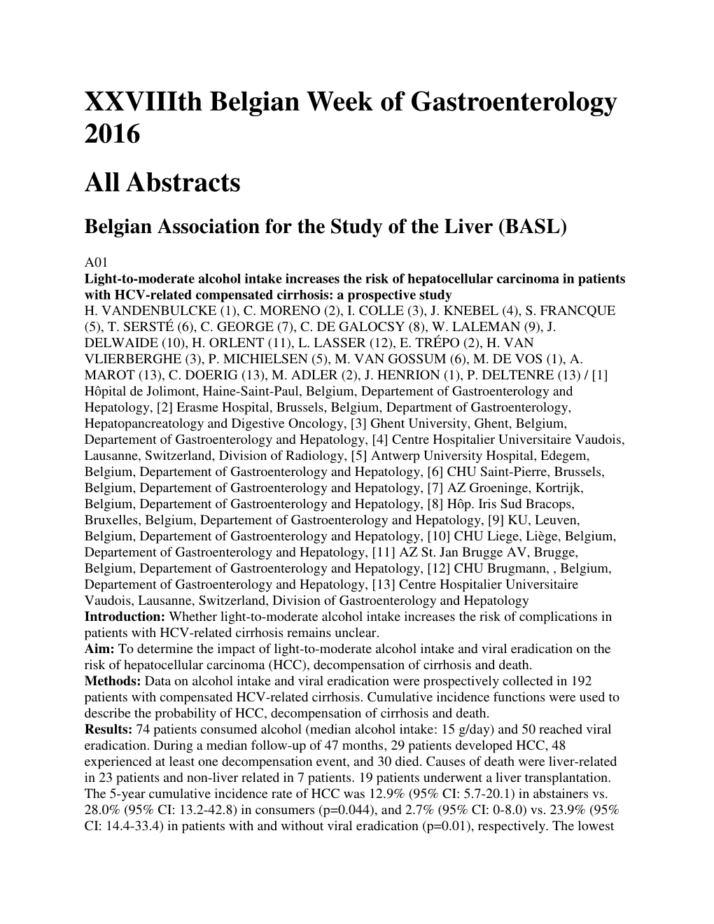 Xxviiith Belgian Week of Gastroenterology 2016 All Abstracts Belgian Association for the Study of the Liver (BASL)