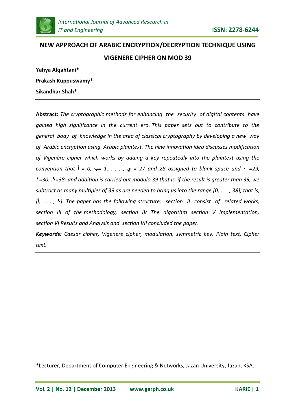 Issn: 2278-6244 New Approach of Arabic Encryption/Decryption Technique Using Vigenere Cipher on Mod 39