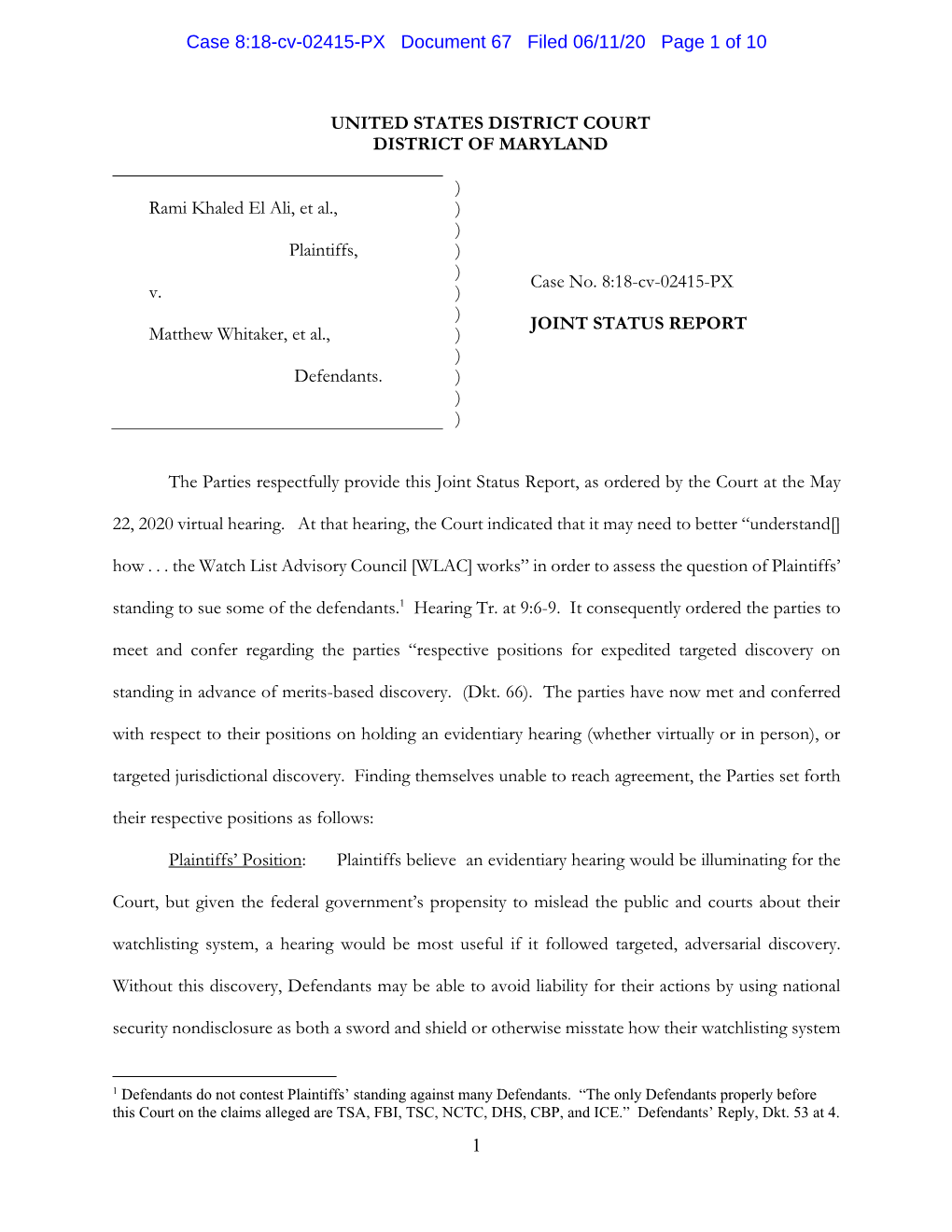 1 UNITED STATES DISTRICT COURT DISTRICT of MARYLAND Rami Khaled El Ali, Et Al., Plaintiffs, V. Matthew Whitaker, Et Al., Defenda