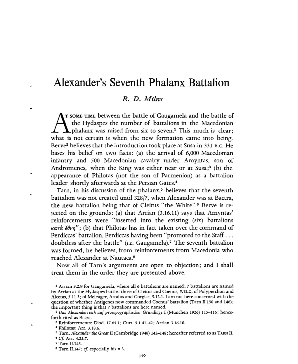 Alexander's Seventh Phalanx Battalion Milns, R D Greek, Roman and Byzantine Studies; Summer 1966; 7, 2; Proquest Pg