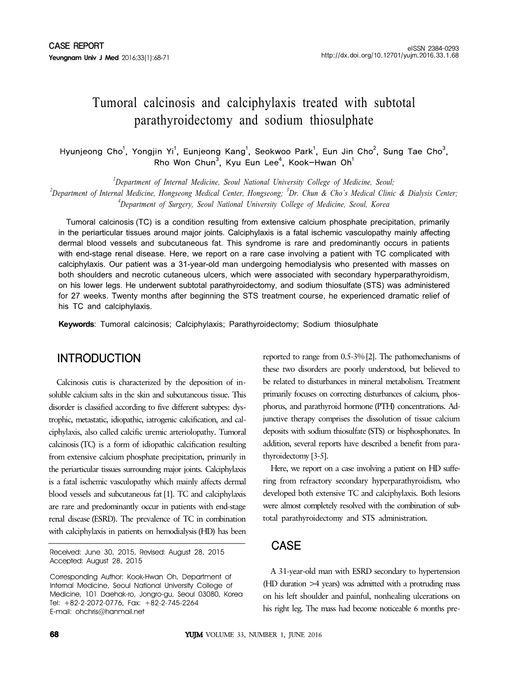 Tumoral Calcinosis and Calciphylaxis Treated with Subtotal Parathyroidectomy and Sodium Thiosulphate