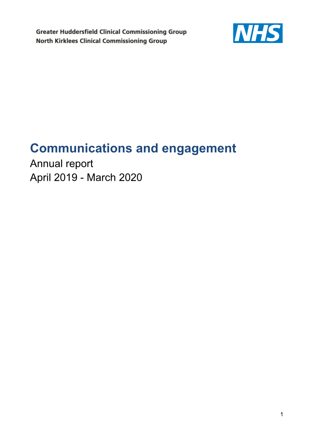 Communications and Engagement Annual Report April 2019 - March 2020