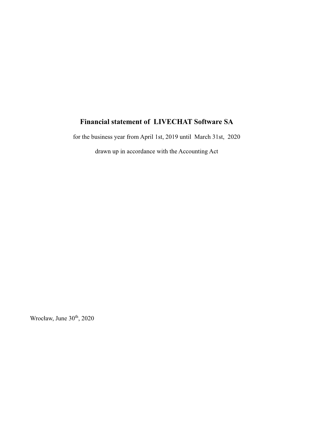 Financial Statement of LIVECHAT Software SA