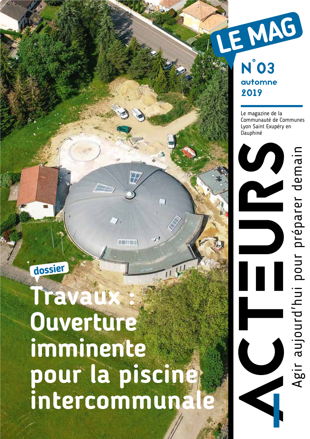 Le Pour La Piscine Imminente Ouverture : Travaux