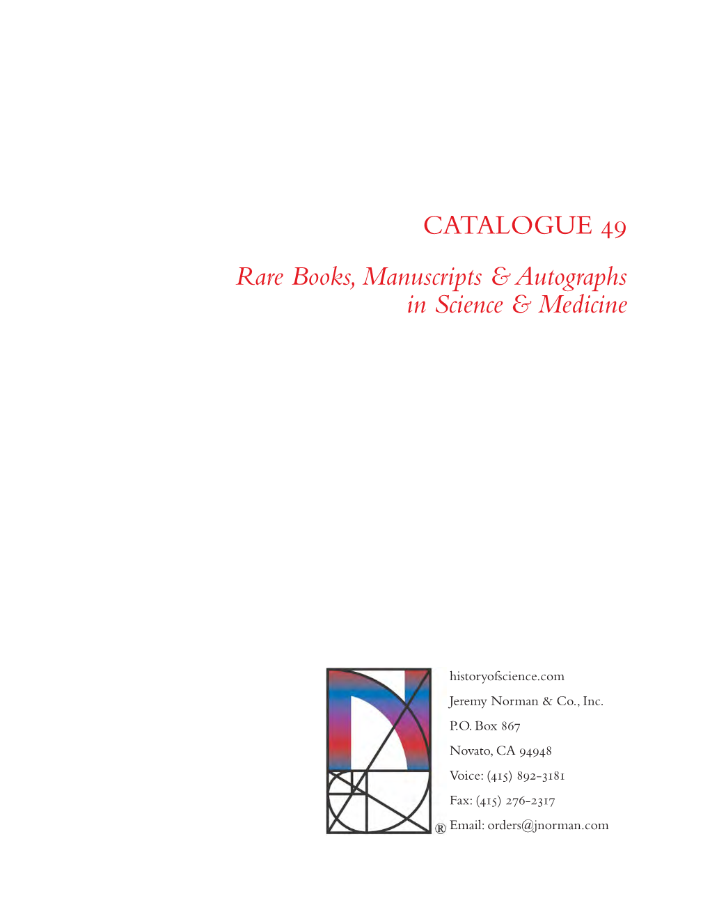CATALOGUE 49 Rare Books, Manuscripts & Autographs In
