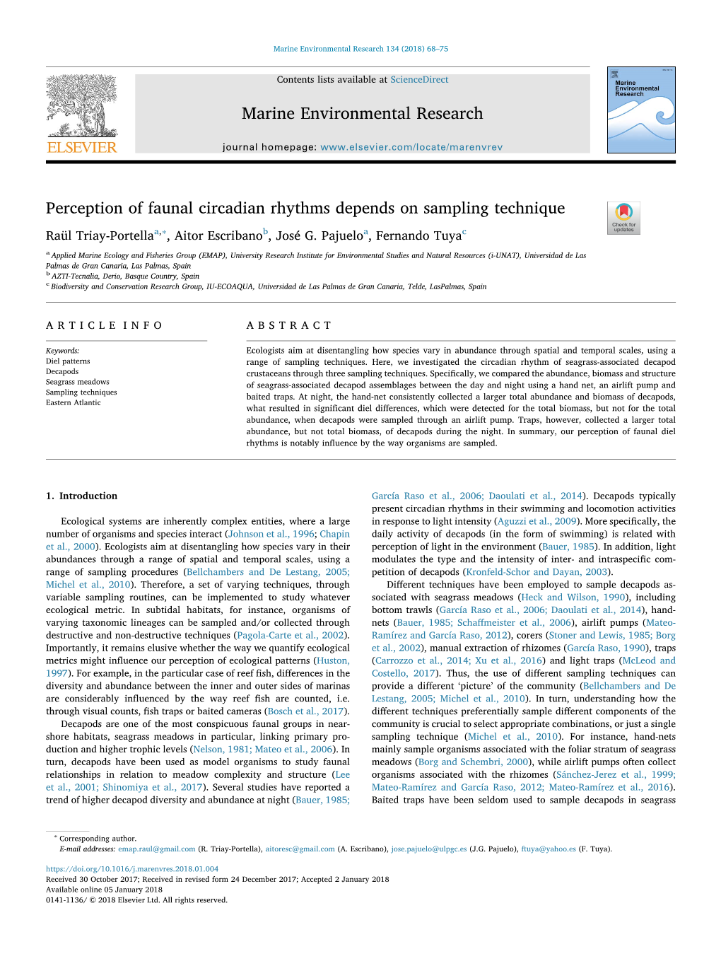 Perception of Faunal Circadian Rhythms Depends on Sampling Technique T ∗ Raül Triay-Portellaa, , Aitor Escribanob, José G