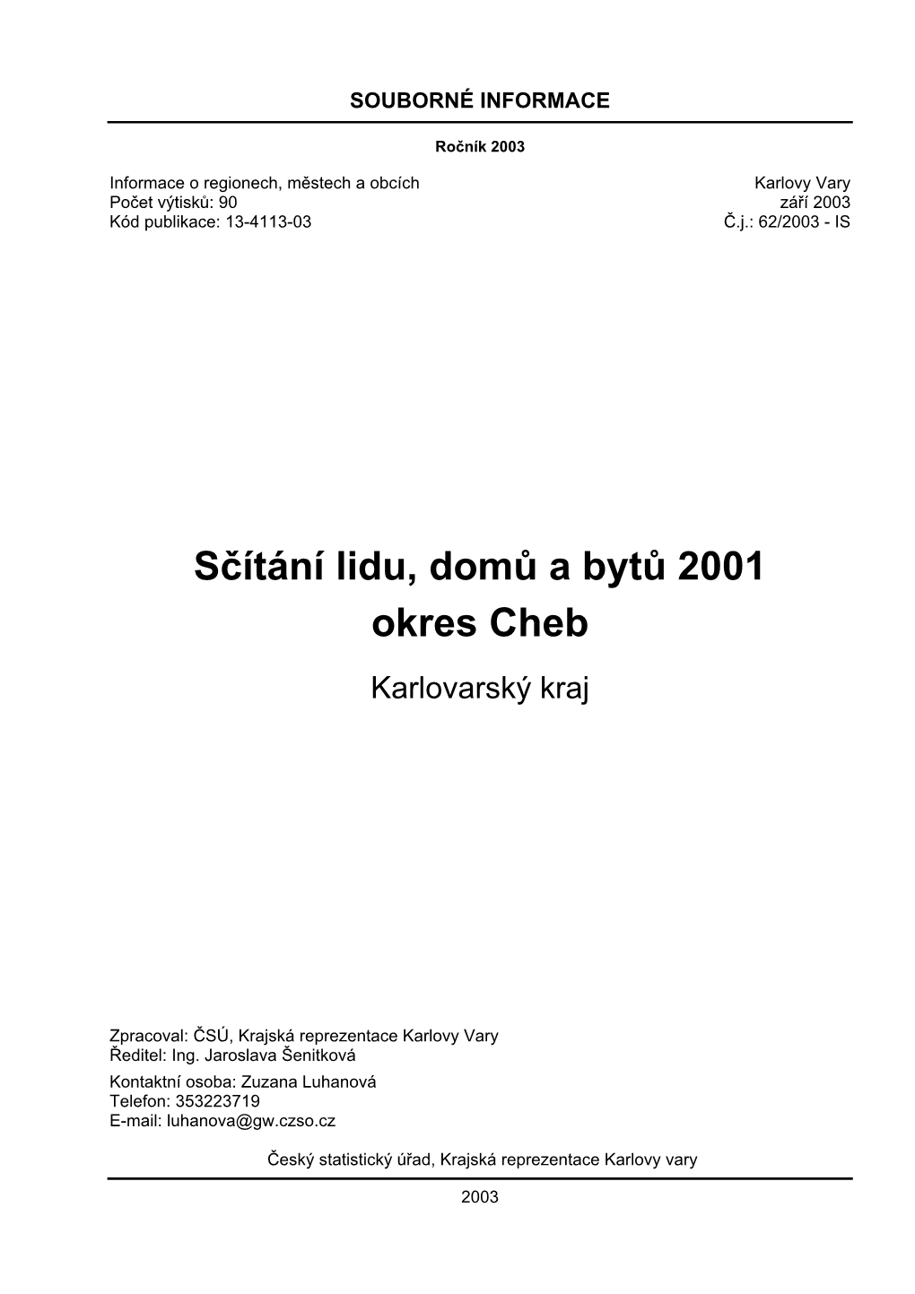 Sčítání Lidu, Domů a Bytů 2001 Okres Cheb