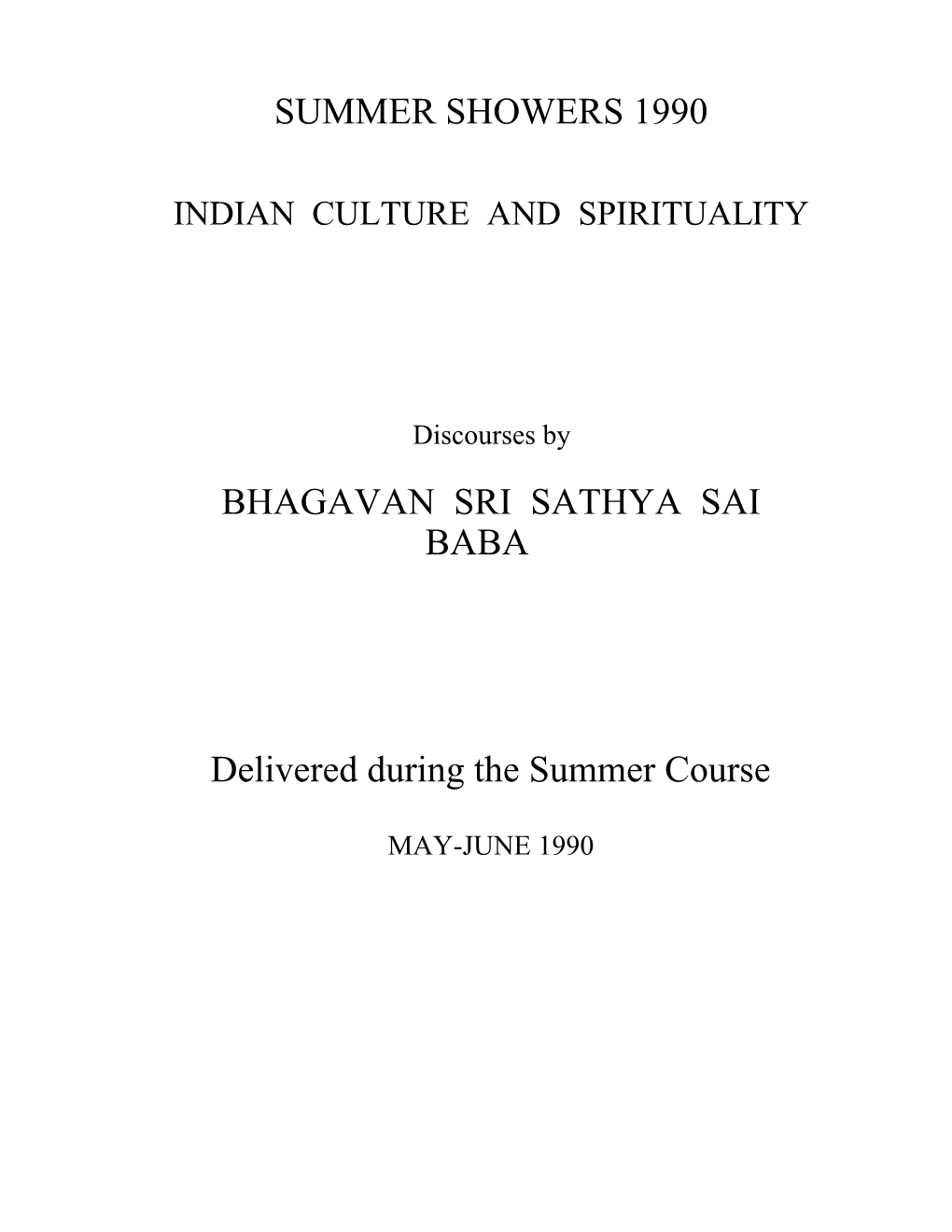 Summer Showers 1990 Bhagavan Sri Sathya Sai