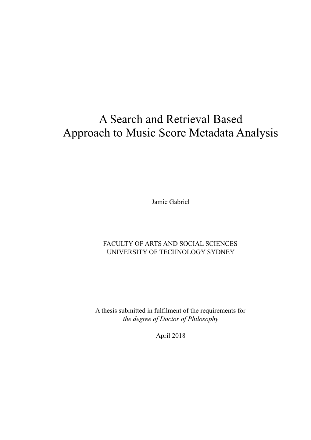 A Search and Retrieval Based Approach to Music Score Metadata Analysis