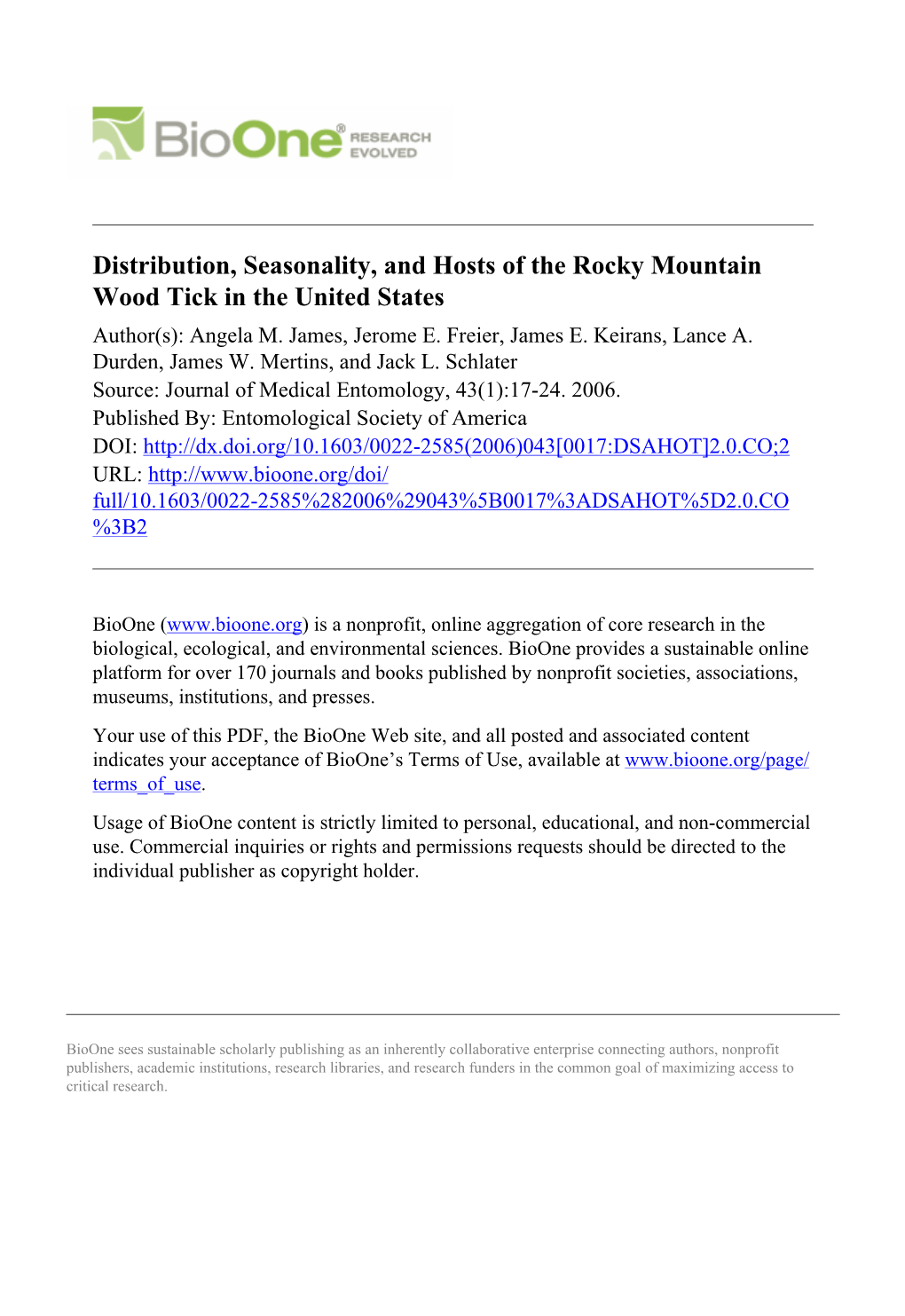 Distribution, Seasonality, and Hosts of the Rocky Mountain Wood Tick in the United States Author(S): Angela M