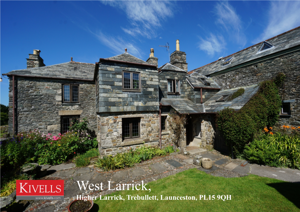 West Larrick, Higher Larrick, Trebullett, Launceston, PL15 9QH PHOTO PHOTO