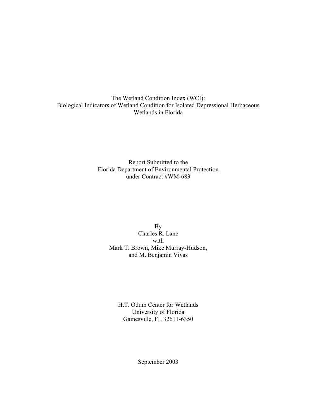 The Wetland Condition Index (WCI): Biological Indicators of Wetland Condition for Isolated Depressional Herbaceous Wetlands in Florida