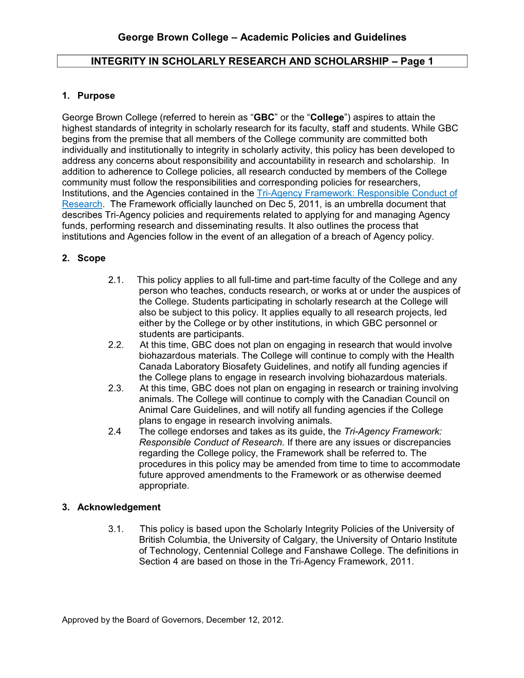 Academic Policies and Guidelines INTEGRITY in SCHOLARLY